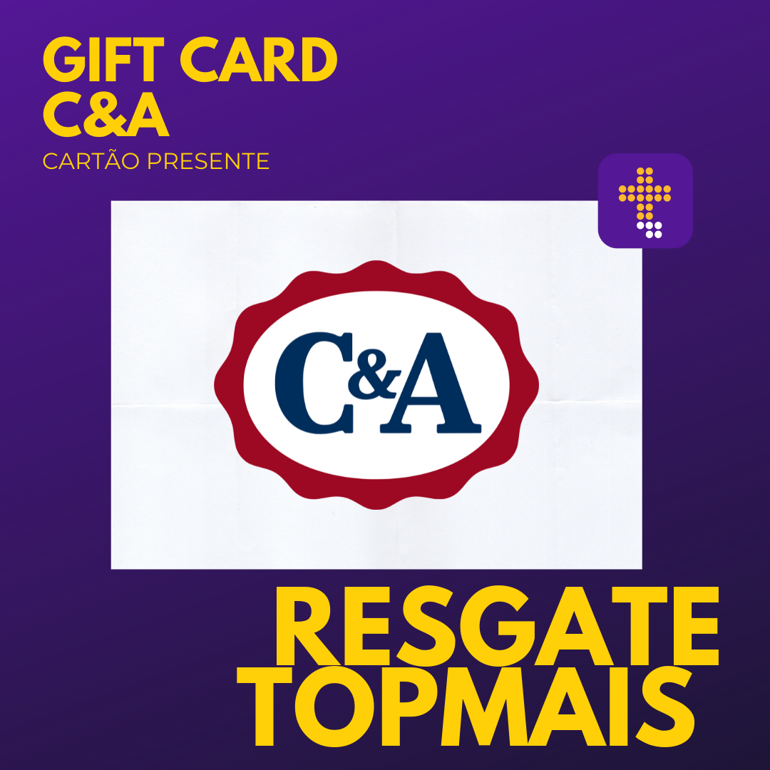Gift Card - Cartão presente C&A R$50,00 (cinquenta reais)