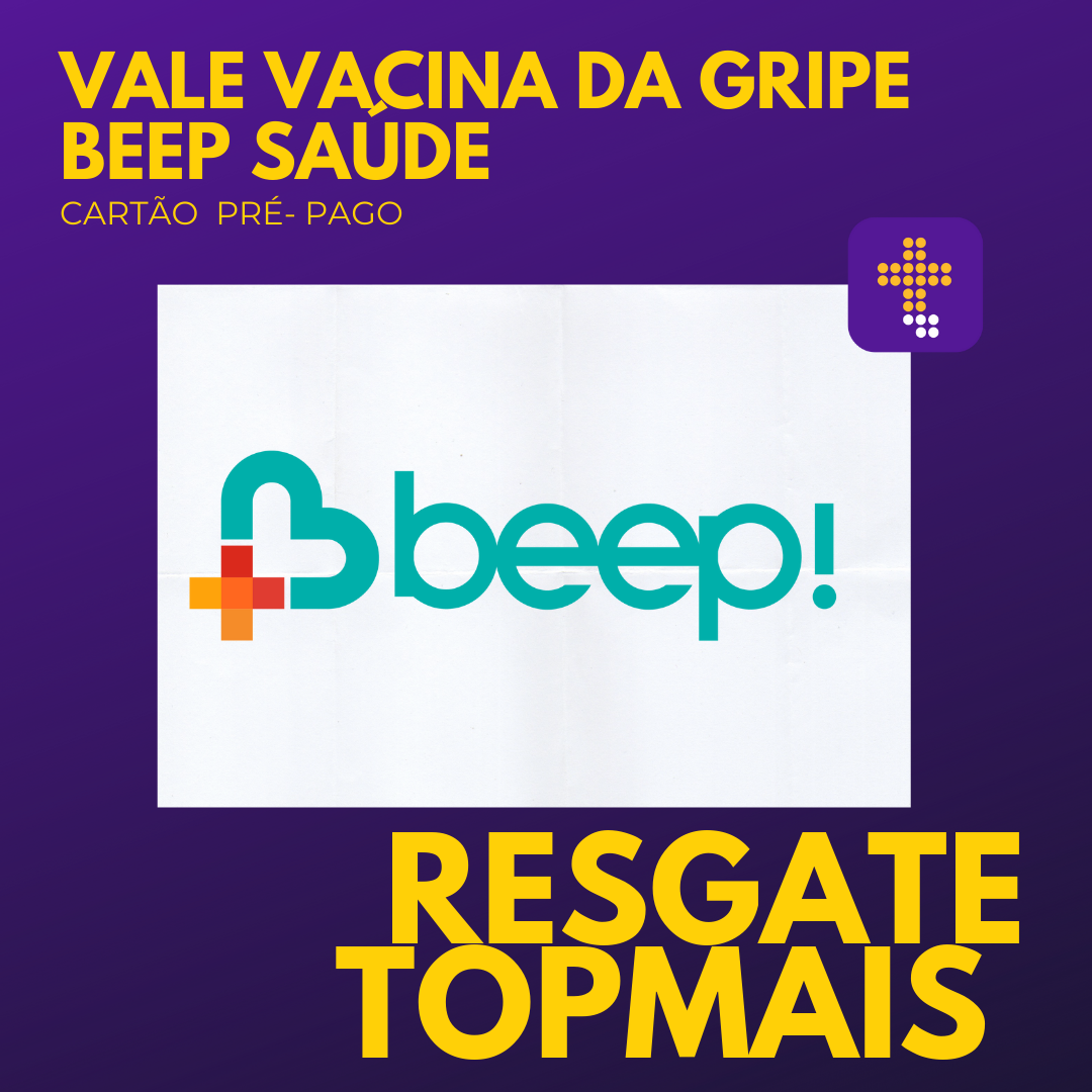 VALE VACINA DA GRIPE- BEEP SAÚDE